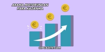 Arama Motorundan Para Kazanma