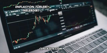Enflasyon Türleri Nelerdir?