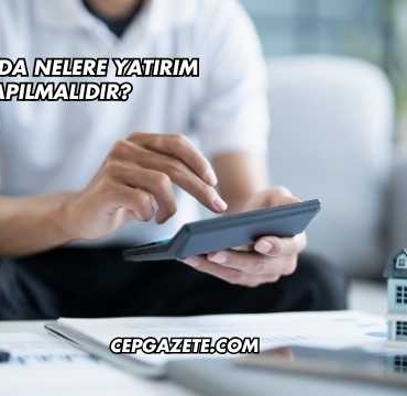 Fransa'da Nelere Yatırım Yapılmalıdır?