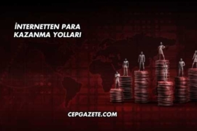 İnternetten Para Kazanma Yolları