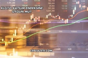 KLGYO Katılım Endeksine Uygun mu?