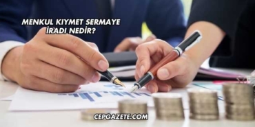 Menkul Kıymet Sermaye İradı Nedir?