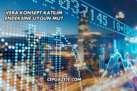 Vera Konsept Katılım Endeksine Uygun mu?