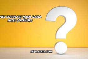 YKS Soruları Nasıl Daha Hızlı Çözülür?