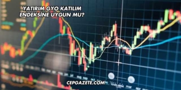 Yatırım GYO Katılım Endeksine Uygun mu?