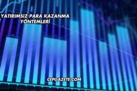 Yatırımsız Para Kazanma Yöntemleri