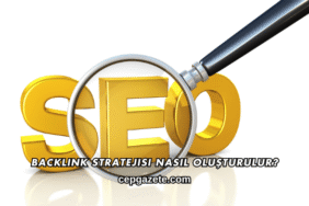 Backlink Stratejisi Nasıl Oluşturulur?