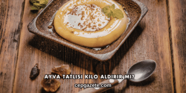 Ayva Tatlısı Kilo Aldırır mı?
