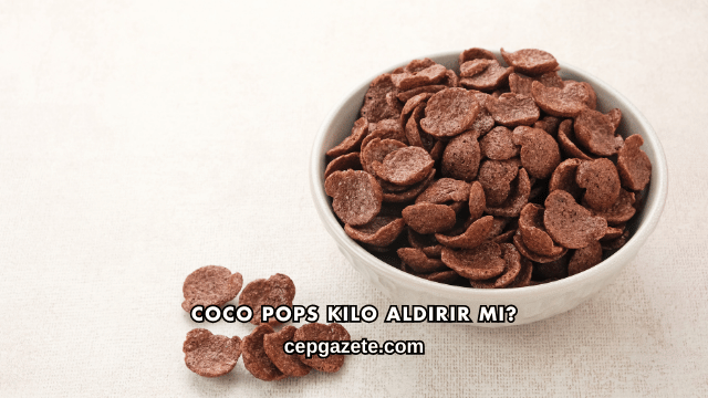 Coco Pops Kilo Aldırır mı?
