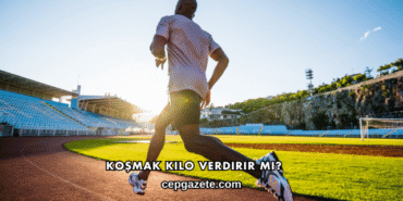 Koşmak Kilo Verdirir mi?
