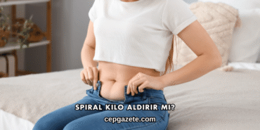 Spiral Kilo Aldırır mı?