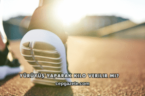 Yürüyüş Yaparak Kilo Verilir mi?