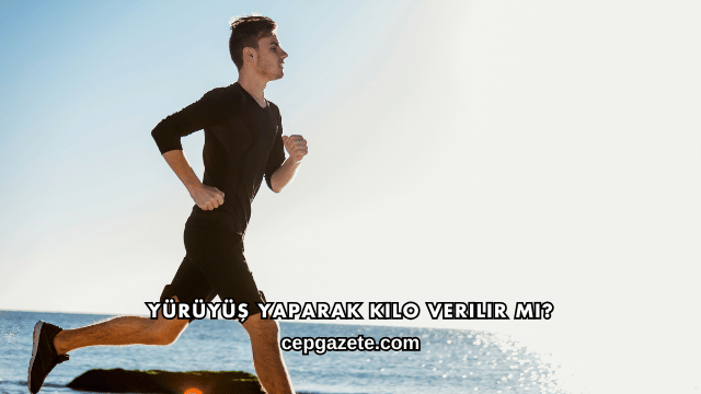 Yürüyüş Yaparak Kilo Verilir mi?